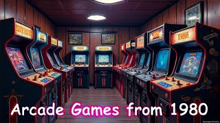 Best Arcade Games from 1980 Part 1 [upl. by Lester]