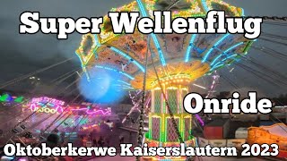 ⁴ᴷ Wellenflug  Nickel  Onride  Oktoberkerwe Kaiserslautern 2023 [upl. by Ahseit576]