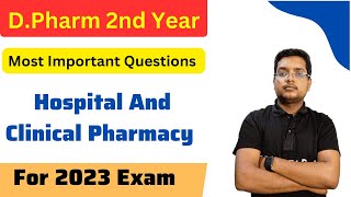 Hospital And Clinical Pharmacy DPharm 2nd Year Important Questions for Exam PharmacyPoint [upl. by Nnairb]