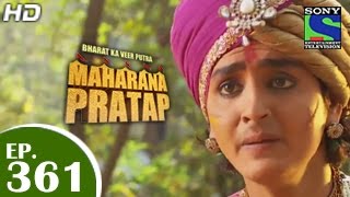 Bharat Ka Veer Putra Maharana Pratap  महाराणा प्रताप  Episode 361  5th February 2015 [upl. by Aisset874]