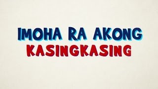 Von Saw Aine Abella  Imoha Ra Akong Kasingkasing  Vispop 40 Official Lyric Video [upl. by Vastah]