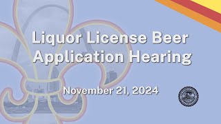 Liquor License Beer Application Hearing  Nov 21 2024 [upl. by Arratahs563]