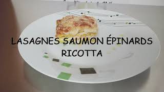 126  Lasagnes saumon épinards ricotta [upl. by Huntingdon494]