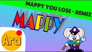 You Lose Mappy  Remix [upl. by Imij]