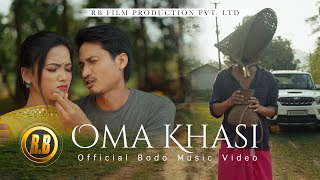 Oma Khasi Official Bodo Music Video  RB Film Production [upl. by Angelis]