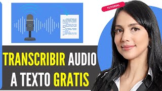 Cómo TRANSCRIBIR AUDIO a TEXTO GRATIS 2024  Tutorial [upl. by Ayor]