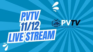 PVTV Live Stream 1112 [upl. by Harry]