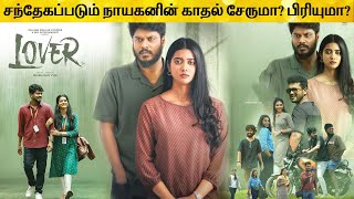 Lover Full Movie in Tamil Explanation Review  Movie Explained in Tamil  February 30s [upl. by Anez975]