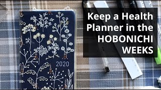 How to Keep a Health Planner in the Hobonichi Weeks [upl. by Jowett]