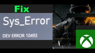 How To Fix Black Ops 6 SysError DEV ERROR 10493 On Xbox Series XS Or Xbox One [upl. by Anikahs734]