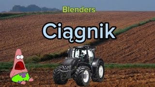 BlendersCiągnik🚜 [upl. by Wulfe]