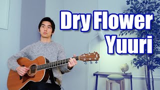 Dry Flower Yuuri Cover【Japanese Pop Music】 [upl. by Dunton]