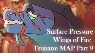 Surface Pressure  WoF Tsunami MAP Part 9 [upl. by Ardnac]