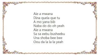 Bananarama  AieAMwana Lyrics [upl. by Esiuolyram87]