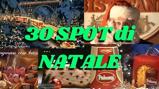 30 Pubblicità di NATALE dal 1979 al 2008 🎅🎄 [upl. by Enelrihs817]