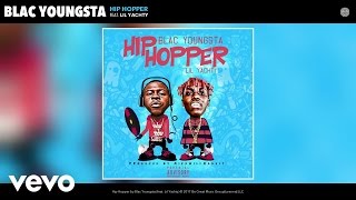 Blac Youngsta  Hip Hopper Audio ft Lil Yachty [upl. by Jepson302]