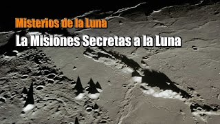 Misterios de la Luna Misiones Secretas a La Luna [upl. by Cirdahc477]