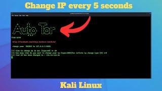 Automatically Change IP Address in every 5 Seconds  100 ANONYMOUS  Kali Linux [upl. by Hokanson]