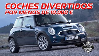 10 coches DIVERTIDOS de conducir por menos de 10000 euros [upl. by Rivalee]