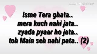 Isme tera ghata song lyrics [upl. by Yecad458]