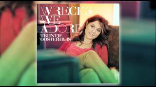 Trijntje Oosterhuis  You Own My Heart  Wrecks We Adore track 5 [upl. by Dorren]