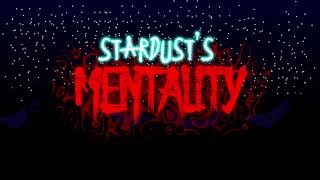 Stardusts Mentality OST Why is it always me Title menu theme [upl. by Esydnac]