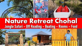 Nature Retreat Chohal Hoshiarpur Rooms Jungle Safari and 1st time Boating in Hoshiarpur Kuljeet Heer [upl. by Amerak]