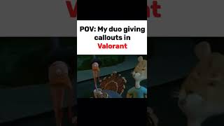 My duo giving callouts in valorant valorant memes [upl. by Bonne]