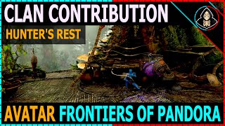 Hunters Rest Clan Contribution  Avatar Frontiers of Pandora [upl. by Arratoon]