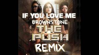 If you love me  Brownstone The Push Remix [upl. by Ahsenot]