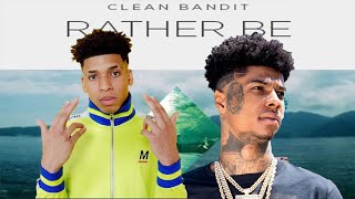 NLE Choppa amp Clean Bandit  Rather Be NLE ft Blueface [upl. by Mechling]