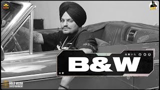 BampW Official Audio  Sidhu Moose Wala  The Kidd  Moosetape [upl. by Lenhard]