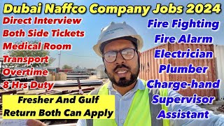 Dubai Naffco Company Jobs 2024  Direct Interview  Employment Visa [upl. by Anabahs]