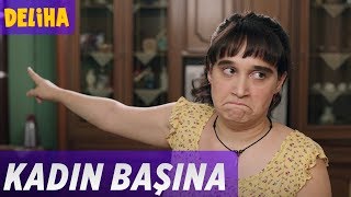 Deliha  Kadın Başına [upl. by Wells]