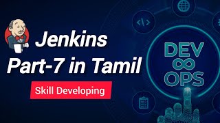 DevOps  Jenkins Part 7 in Tamil  Skill Developing [upl. by Els]