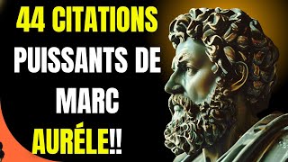 44 CITATIONS PUISSANTES DE MARC AURÉLE POUR UNE VIE DE GLOIRE ET DE SÉRÉNITÉ SAGESSE STOICIENNE [upl. by Jorrie]