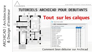 ARCHICAD  LES CALQUES COMBINAISONS DE CALQUES DANS ARCHICAD FORMATION GRATUITE Pour débutants [upl. by Ansel386]