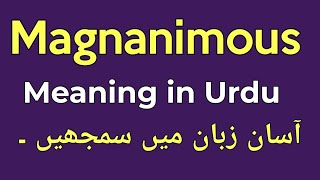 Magnanimous meaning in UrduHindi [upl. by Ahsinrat]