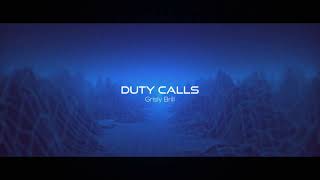 Top music 2024 Grisly Brill  Duty Calls Electronic music [upl. by Laurinda437]