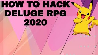 How to hack deluge RPG 2020live proof [upl. by Lesnah]