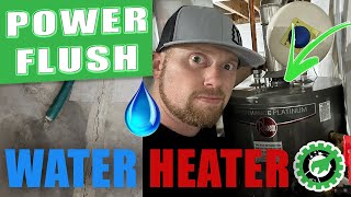 POWER FLUSH How to Drain a Water Heater  and Power Flush it DIY [upl. by Citarella]