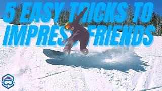 5 Easy Snowboard Tricks to Impress Your Friends [upl. by Enicnarf]