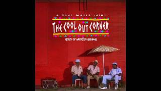 The Cool Out Corner Summer Mixtape Mixed by Amerigo Gazaway Full Album [upl. by Enilhtak77]