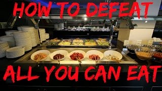 How to beat the All You Can Eat Buffet [upl. by Hamlani]