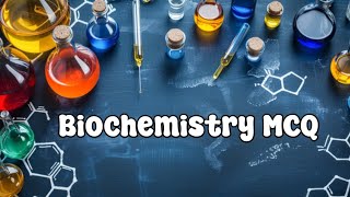 Biochemistry MCQ for Rrb paramedicalImportant biochemistry MCQ question answer [upl. by Cirdek316]