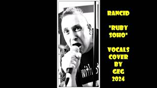 GeG NeCrOnImBuS  RANCID quotRuby Sohoquot vocals cover 2024 [upl. by Gnoc]