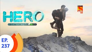 Hero  Gayab Mode On  Veers Shivay  Ep 237  Full Episode  4th March 2022 [upl. by Alrick]