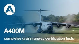 A400M completes grass runway certification tests [upl. by Aenel]