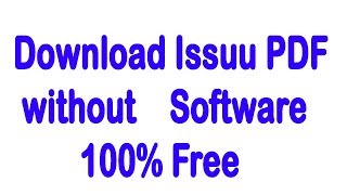 Issuu Pdf Downloader  Effortlessly Grab Issuu Pdfs Without Any Software [upl. by Artinahs]