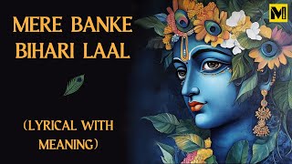 Mere Banke Bihari Laal  Hare Krishna  Lyrical with Meaning  Hindi  English [upl. by Llertnov123]